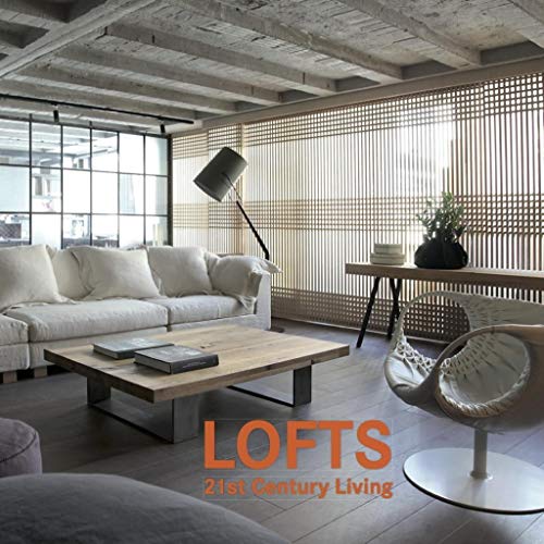 Lofts in the 21st Century