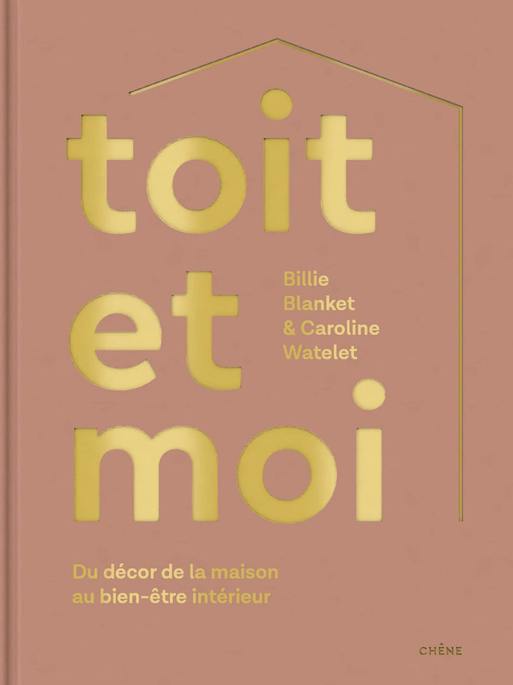 Toit et moi: Du décor de la maison au bien-être intérieur Toit et moi: Du décor de la maison au bien-être intérieur