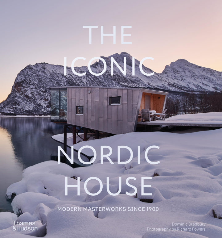The Iconic Nordic House: Modern Masterworks Since 1900 /anglais