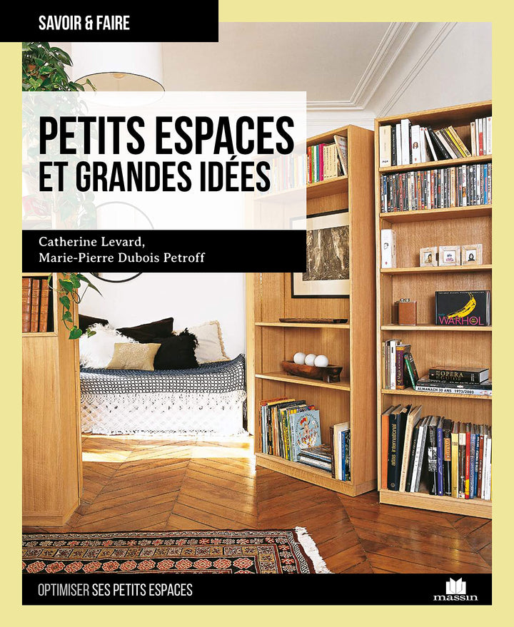 Petits espaces et grandes idées Petits espaces et grandes idées