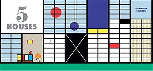 5 Houses. Livre pop-up · Langue anglaise / English Pop-up book · Architecture : Rietveld, Le Corbusier, Mallet, Stevens, Eames, Shigeru Ban