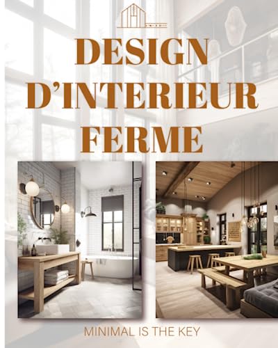Design d'Intérieur Ferme: Rénovation Rustique: Transformer Votre Maison en un Refuge de Ferme Charmant et Élégant
