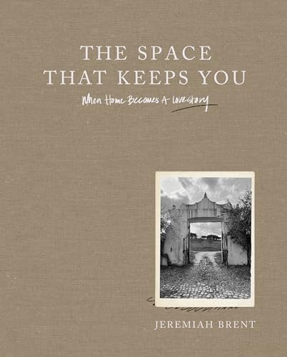 The Space That Keeps You: When Home Becomes a Love Story The Space That Keeps You: When Home Becomes a Love Story