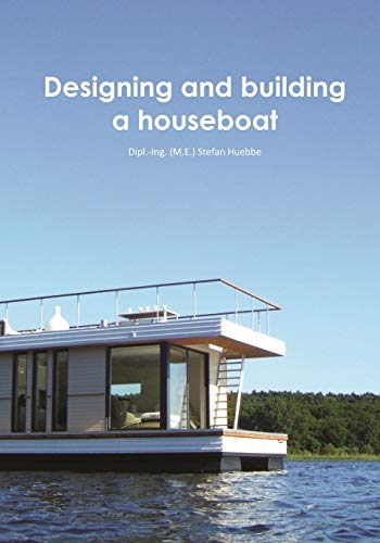 Designing and building a houseboat