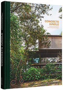 Concrete jungle : Tropical architecture and its surprising origins