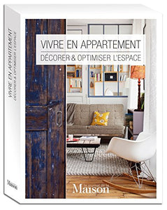Vivre en appartement (coffret): Décorer & optimiser l'espace