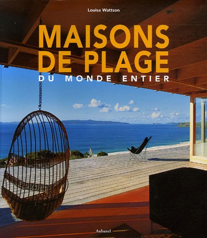 Maisons de plage: Du monde entier Maisons de plage: Du monde entier