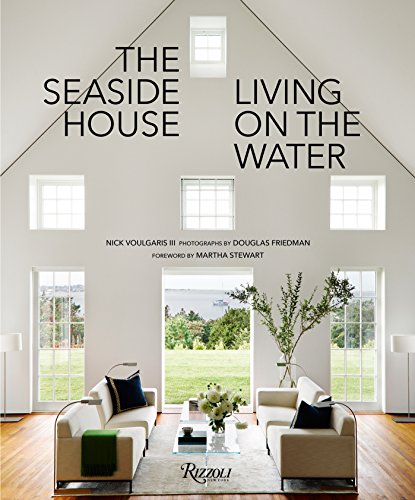 The Seaside House: Living on the Water The Seaside House: Living on the Water