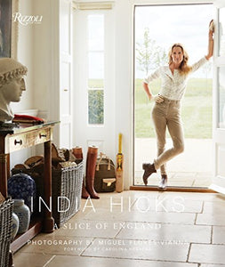 India Hicks: A Slice of England India Hicks: A Slice of England