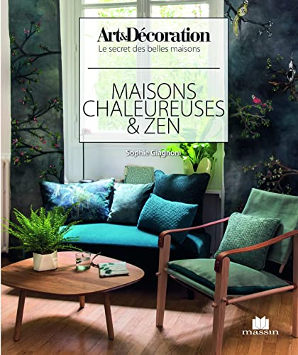 Maisons zen et chaleureuses