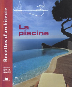recette d'architecte - La Piscine