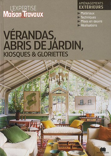 Vérandas, abris de jardin, kiosques & gloriettes