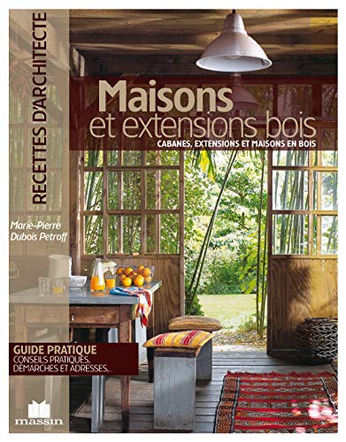 Maisons et extensions bois : Plus de 60 réalisations