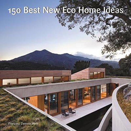 150 Best New Eco Home Ideas 150 Best New Eco Home Ideas
