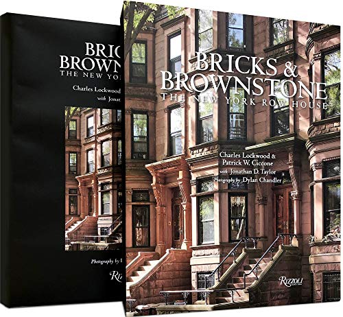 Bricks & Brownstone: The New York Row House Bricks & Brownstone: The New York Row House