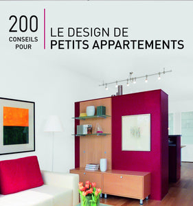 200 conseils pour le design de petits appartements