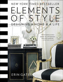 Elements of Style: Designing a Home and a Life.
