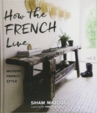 How the French Live: Modern French Style
